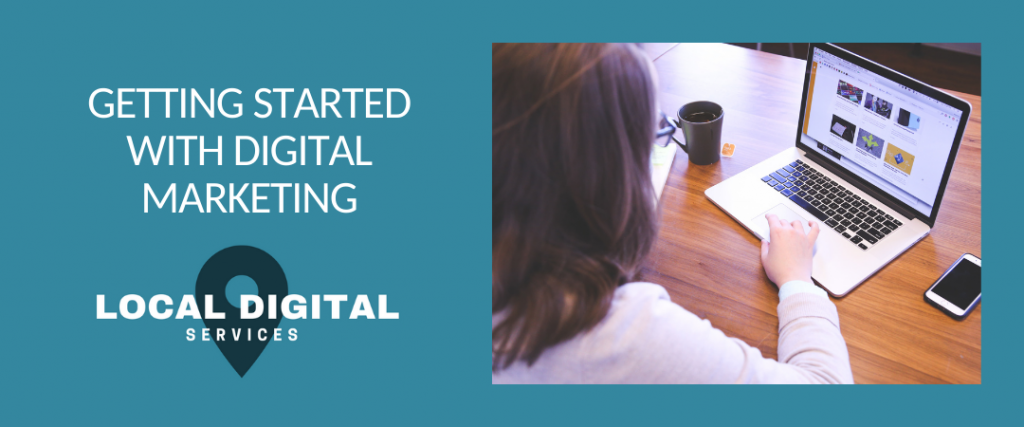 getting started with digital marketing